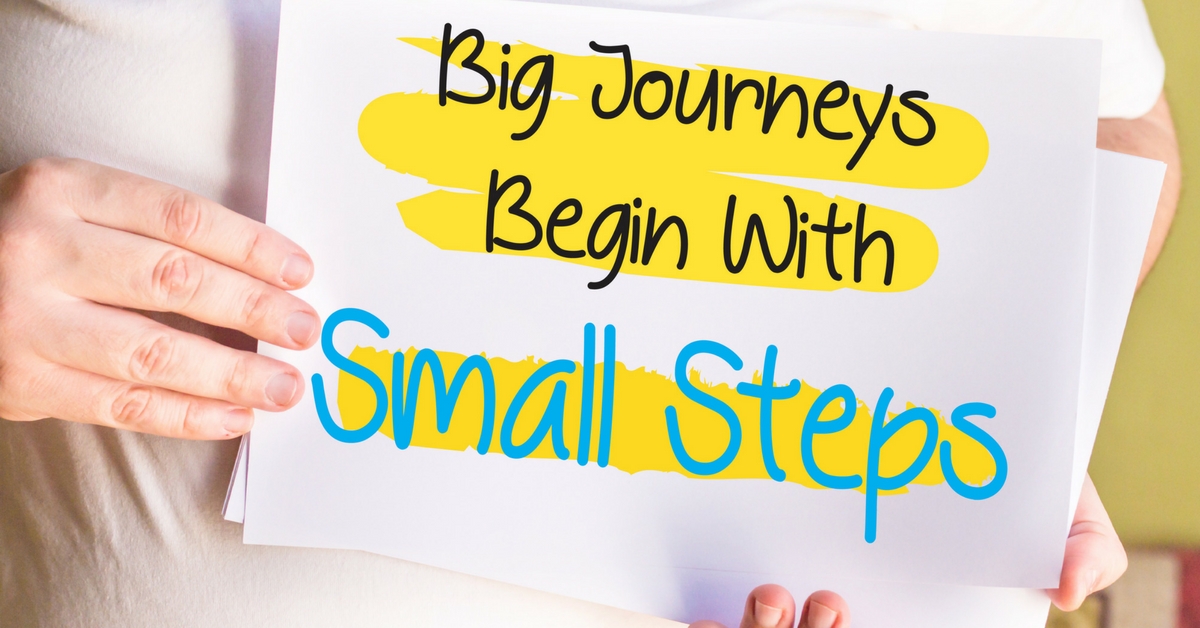 Small steps sign - Pathways Real Life Recovery Beliefs or Believes - Pathways Real Life Recovery
